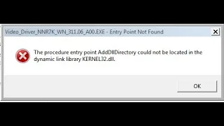 The procedure entry point AddDllDirectory could not be located in the dynamic link kernel32.dll