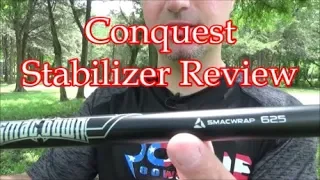 Conquest Stabilizer Review TToTW#48