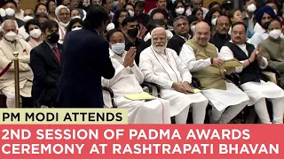 PM Modi attends 2nd Session of Padma Awards ceremony at Rashtrapati Bhavan