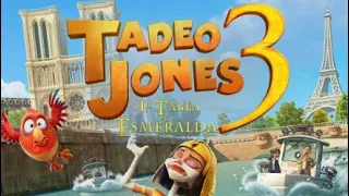 El trailer de TADEO JONES 3: la tabla Esmeralda (2022) /Charly A MIX