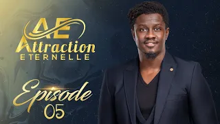 Attraction Eternelle - Episode 5 - VO
