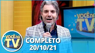 Você na TV (20/10/21) | Completo: câmera escondida gera briga; homem dispensa amante e tenta perdão