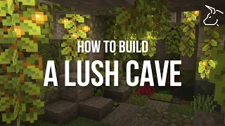 How To Build A LUSH CAVE || TUTORIAL