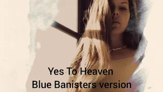 Lana Del Rey - Yes To Heaven ( Blue Banisters Version ) Leaked - Leak