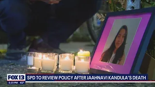 Seattle Police to review policy after Jaahnavi Kandula's death | FOX 13 Seattle