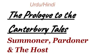 The Prologue to the Canterbury Tales by Geoffrey Chaucer. Summoner, Pardoner and Host characters.