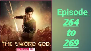 The Sword God episode ( 264 to 269 ) all pocket FM