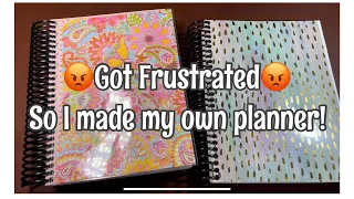 I Made My Own Daily Planner | DIY | Got Frustrated SO I made my own!