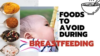 7 Foods To Avoid During Breastfeeding | The Mom's Life
