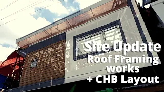 VLOG #23 ROOF FRAMING WORKS + CHB Layout || Life on Site