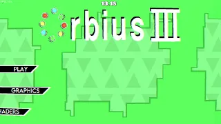 ORBIUS 3 (biggest geometry dash puzzle level)