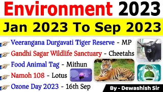 Environment Current affairs 2023 | Jan 2023 to Sep 2023 | Environment & Ecology #currentaffairs2023