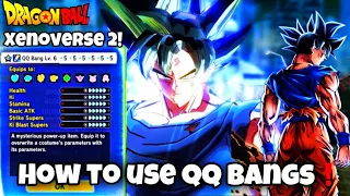 Dragon Ball Xenoverse 2 HOW TO USE QQ BANGS!