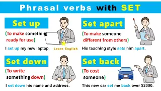 Phrasal Verbs in English grammar with SET: Set out, Set up, Set back, Set down...