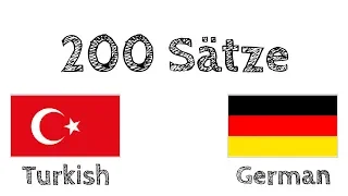 200 Sätze - Türkisch - Deutsch