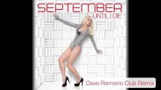 September - Until I Die (Dave Ramone Club Remix)