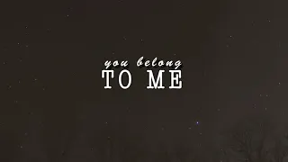 Tonight You Belong To Me - Lyric Video