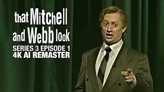 That Mitchell and Webb Look (2006) - Season 3 Episode 1 - 4K AI Remaster - Full Episode