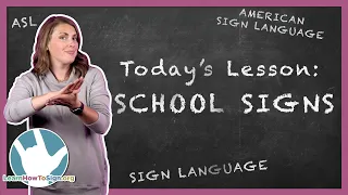 40 School Signs in ASL | ASL Basics | Sign Language for Beginners