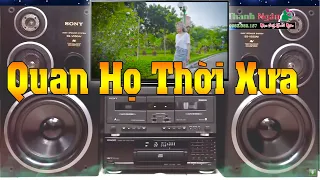 Nhạc Sống Quan Họ Thời 8X | Nhạc Xưa Nghe Lại Càng Hay | NGƯỜI ƠI NGƯƠI Ở ĐỪNG VỀ...