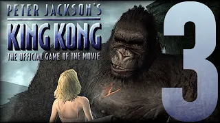 Peter Jackson's King Kong The Official Game Of The Movie | King Of The Island | Part 3