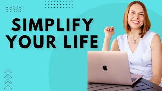 Five Ways to Simplify Your Professional Life & Live With More Passion
