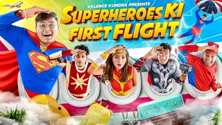 SUPERHEROES Ki FIRST FLIGHT || Valence Kundra