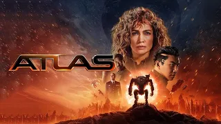 Atlas 2024 Movie | Jennifer Lopez, Simu Liu, Sterling K. Brown | Atlas Netflix Movie Full FactReview