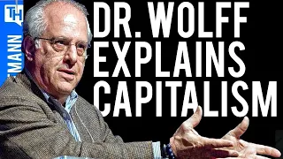 What is Capitalism? (w/ Richard Wolff)