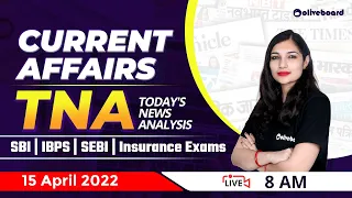 Banking Current Affairs Today | 15 April Current Affairs 2022 | Current Affairs | Oliveboard TNA