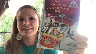 Oh Say Can You Say What’s the Weather Today? Read Aloud