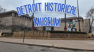 Detroit Historical Museum Visit
