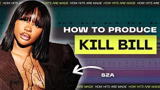 Learn How To Produce A #1 HIT | How "KILL BILL" By SZA Was Made