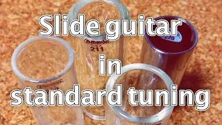 Slide guitar with【Jim Dunlop glass slide 211】in standard tuning