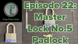 Ep22: Master Lock No.5 Padlock