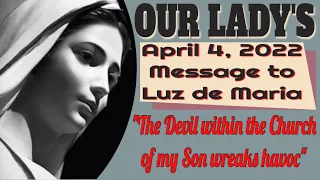 Our Lady's Message to Luz de Maria for April 4, 2022