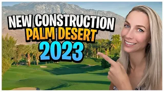 Purchasing New Construction Homes in Palm Desert, California