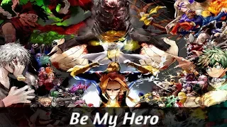 [AMV] Anime Mix - Be My Hero