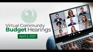 Virtual Community Budget Hearing - District 2 - April 2, 2021