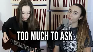 Too Much To Ask - Niall Horan (Acoustic Cover)