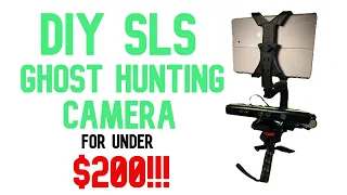 DIY SLS Ghost Hunting Camera for under $200 Step by Step with Links