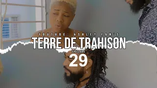 TERRE DE TRAHISON EPISODE #29(Ashley, Fednaelle, Brens, Modesty, Esther, Tayson, Gmax, Ysland)