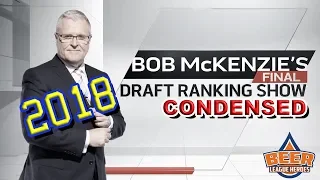 Bob McKenzie's FINAL Top 31 2018 NHL Draft Rankings  - Beer League Heroes