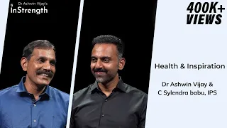 உடல் & மன வளம் மிக்க சமுதாயம் உருவாக்க கலந்துரையாடுகிறார்கள் | Dr Ashwin Vijay & C Sylendra babu IPS