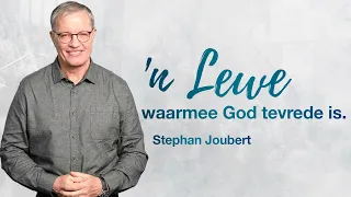 KSM Erediens | 9 Julie | 'n Lewe waarmee God tevrede is (Stephan Joubert)