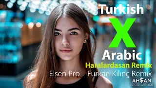 New Turkish X Arabic Ringtone |Haralardasan Remix(Elsen Pro Furkan Kılınç Remix)AH$AN ar dollar sign