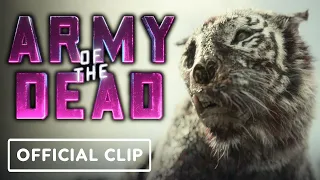 Army of the Dead - Official Zombie Tiger Clip (2021) Dave Bautista, Zach Snyder