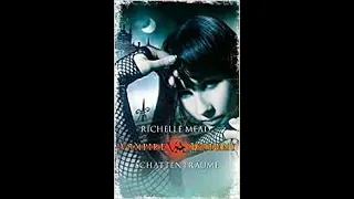 Vamire Academy - Band 3 - Schattenträume von Richelle Mead Teil 2v2