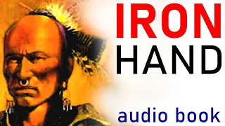 IRON HAND (audiobook) native american. CHAPTER 3