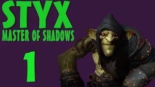 Styx: Master of Shadows Zagrajmy w #1
